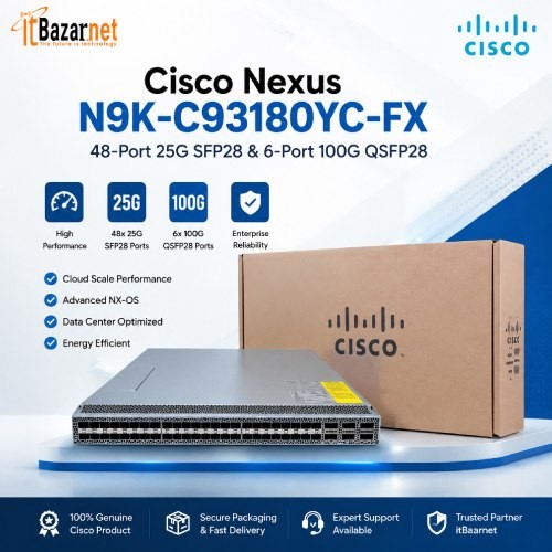 Cisco Nexus N9K-C93180YC-FX 48-Port 25G SFP28 & 6-Port 100G QSFP28